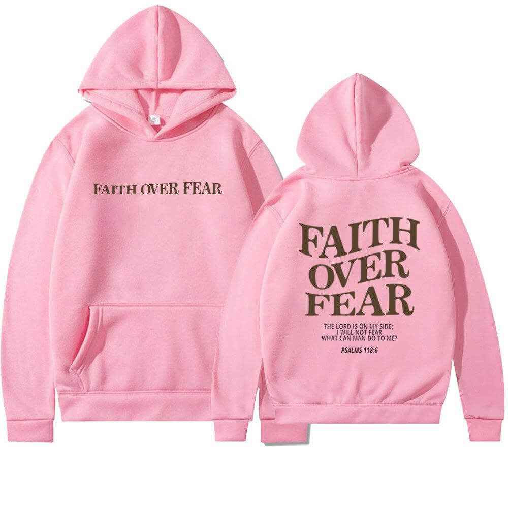 Faith Over Fear Men's And Women's Hoodies Sweater