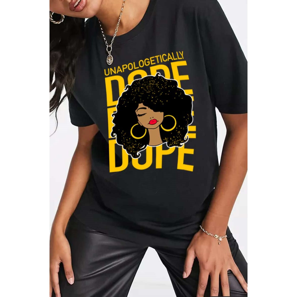 UnApologetically Dope Woman T-Shirt  {Unisex} The House of Stylez