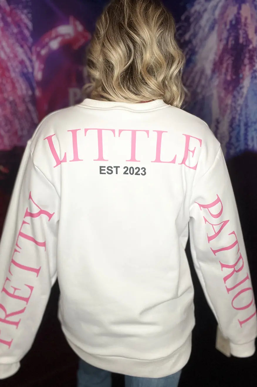 Pretty Little Patriot Sweatshirt Pretty Little Patriot
