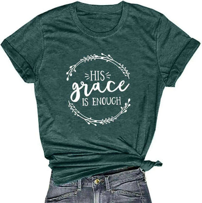 Women's His Grace Is Enough short sleeve tee shirt with inspirational message.