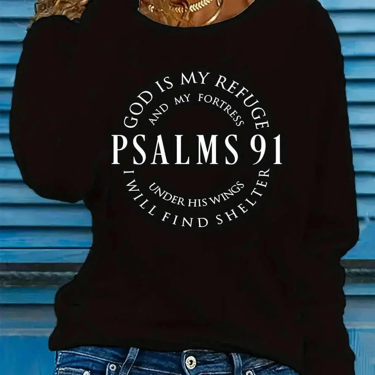Women's Psalms 91 long sleeve faith T-shirt from Plush Fashion Hub featuring inspirational scripture and comfortable fabric.